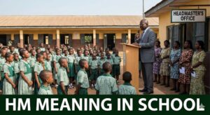 HM Meaning in School